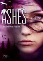 Ashes 03 - Ruhelose Seelen