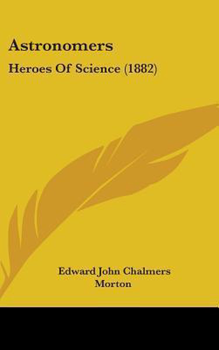Astronomers van Edward John Chalmers Morton