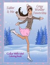 Color with Me! Sister & Me