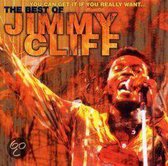 You Can Get It If You Really Want: The Best Of Jimmy Cliff