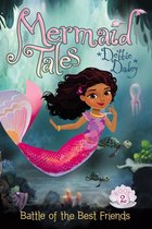 Mermaid Tales - Battle of the Best Friends