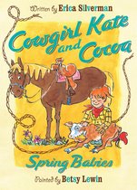 Cowgirl Kate and Cocoa - Cowgirl Kate and Cocoa: Spring Babies