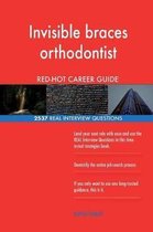 Invisible Braces Orthodontist Red-Hot Career; 2537 Real Interview Questions
