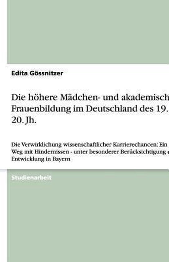 Die hoehere Madchen- und akademische Frauenbildung im Deutsc ... - cover
