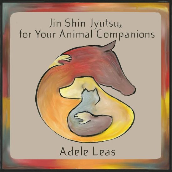 JIN SHIN JYUTSU For Your Animal Companions - cover