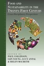 Anthropology of Food & Nutrition 9 - Food and Sustainability in the Twenty-First Century