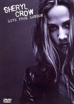Sheryl Crow - Live From London