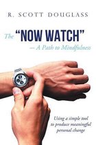 The  Now Watch  a Path to Mindfulness