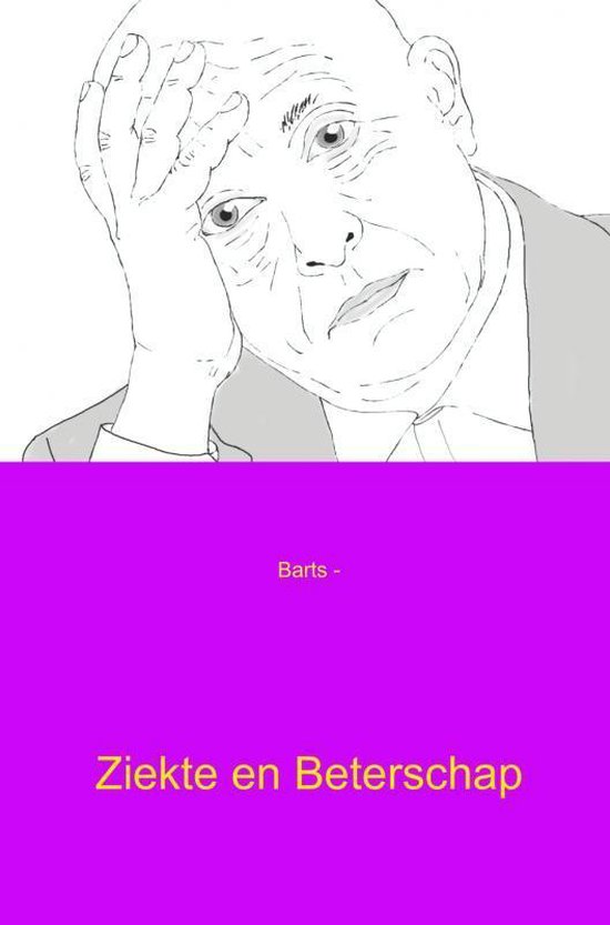 Cover van het boek 'Ziekte en beterschap'