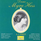 Dame Myra Hess - A Cameo - Mozart, Bach, Scarlatti, et al
