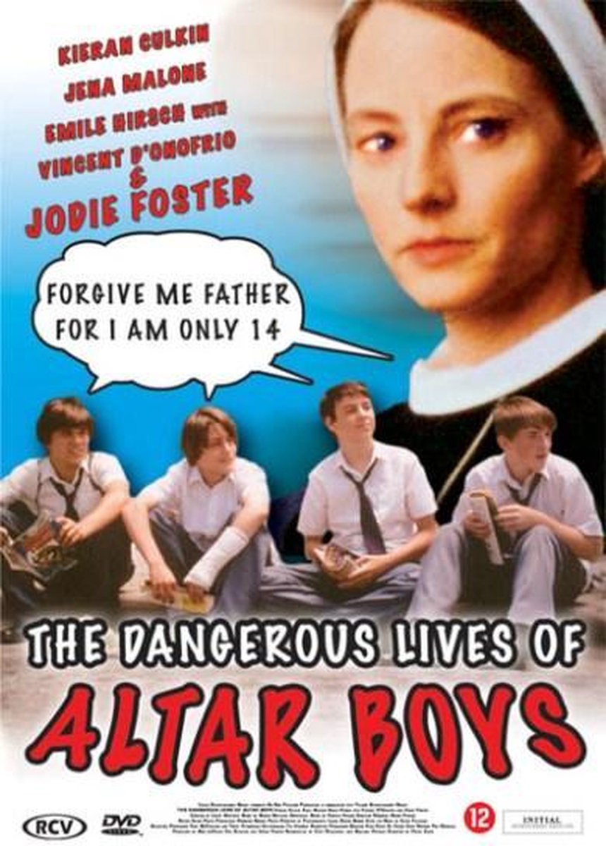 Dangerous Lives Of Altar Boys, The