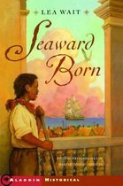 Seaward Born