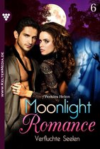 Moonlight Romance 6 - Verfluchte Seelen