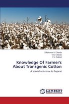 Knowledge Of Farmer's About Transgenic Cotton