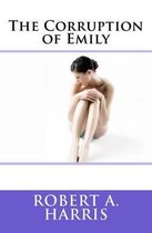 The Corruption of Emily