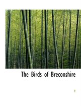 The Birds of Breconshire