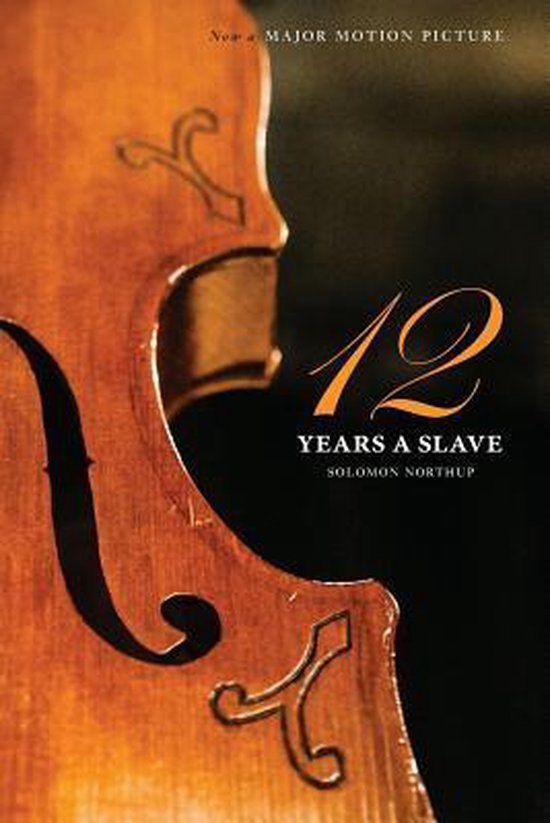 Twelve Years A Slave (The Original Book From Which The 2013 - cover