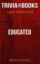 Boekomslag van 'Educated by Tara Westover (Trivia-On-Books)'