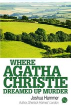 Where Agatha Christie Dreamed Up Murder