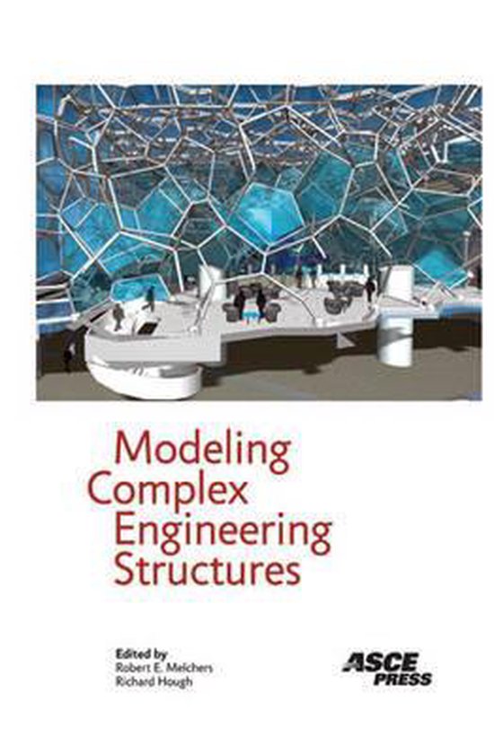 Modeling Complex Engineering Structures | 9780784408506 | Boeken | bol.com