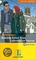 Boarding School Blues / Liebesfrust im Internat