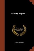 ISA Pang Bayani . . .