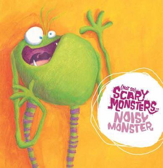 Groen monster met paars gestreepte benen, lachend. Tekst: (Not So) Scary Monsters Noisy Monster.