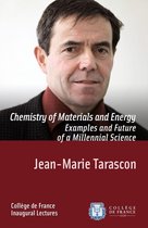 Leçons inaugurales - Chemistry of Materials and Energy. Examples and Future of a Millennial Science