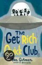 The Get Rich Quick Club