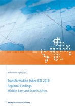 Transformation Index - Transformation Index BTI 2012: Regional Findings Middle East and North Africa