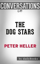 Conversations on The Dog Stars: by Peter Heller
