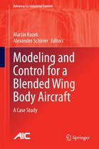 Advances in Industrial Control - Modeling and Control for a Blended Wing Body Aircraft