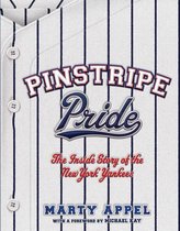 Pinstripe Pride, Book by Marty Appel, Official Publisher Page