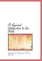A General Introduction to the Bible, Volume II