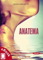 Collana Emozioni - Narrativa d'amore - Anatema