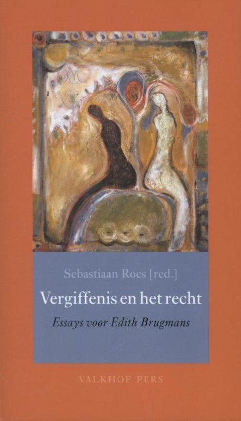 Boekomslag met een abstract schilderij van twee zittende, gestileerde figuren, een zwarte en een witte. Titel: 'Vergiffenis en het recht'.