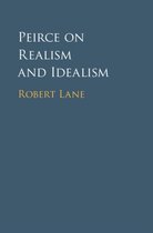 Peirce on Realism and Idealism
