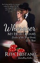 Brides of the West 3 - Wherever My Heart Roams (Brides of the West Series Book Nine)