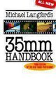 Michael Langford's 35Mm Handbook