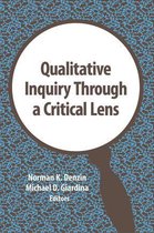 International Congress of Qualitative Inquiry Series - Qualitative Inquiry Through a Critical Lens