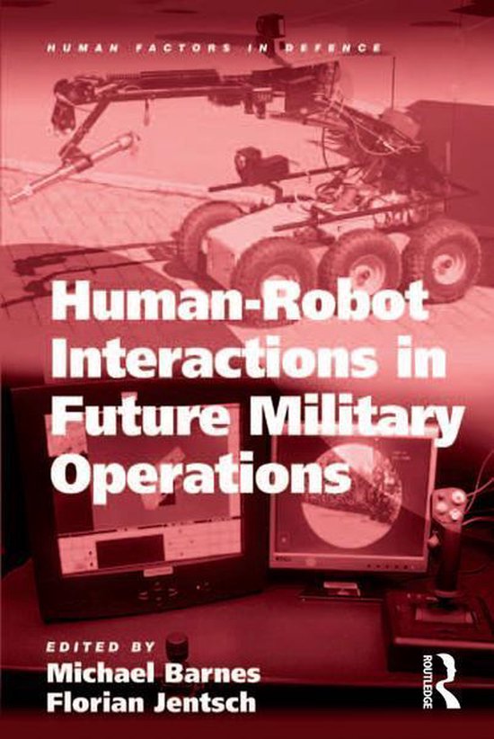 Human Factors in Defence - Human-Robot Interactions in Futur ... - cover