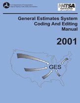 General Estimates System Coding and Editing Manual