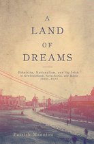 McGill-Queen's Studies in Ethnic History 46 - A Land of Dreams