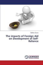 The impacts of Foreign Aid on Development of Self-Reliance