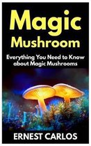 Magic Mushrooms