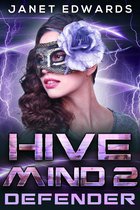Hive Mind 2 - Defender