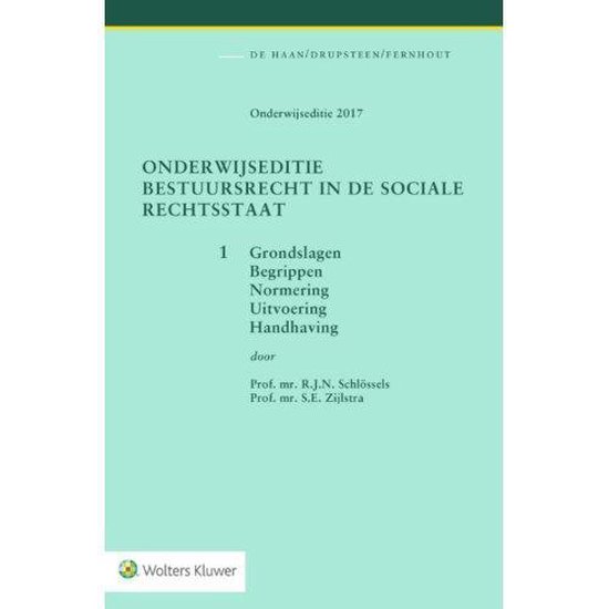 Onderwijseditie Bestuursrecht in de sociale rechtsstaat, band 1