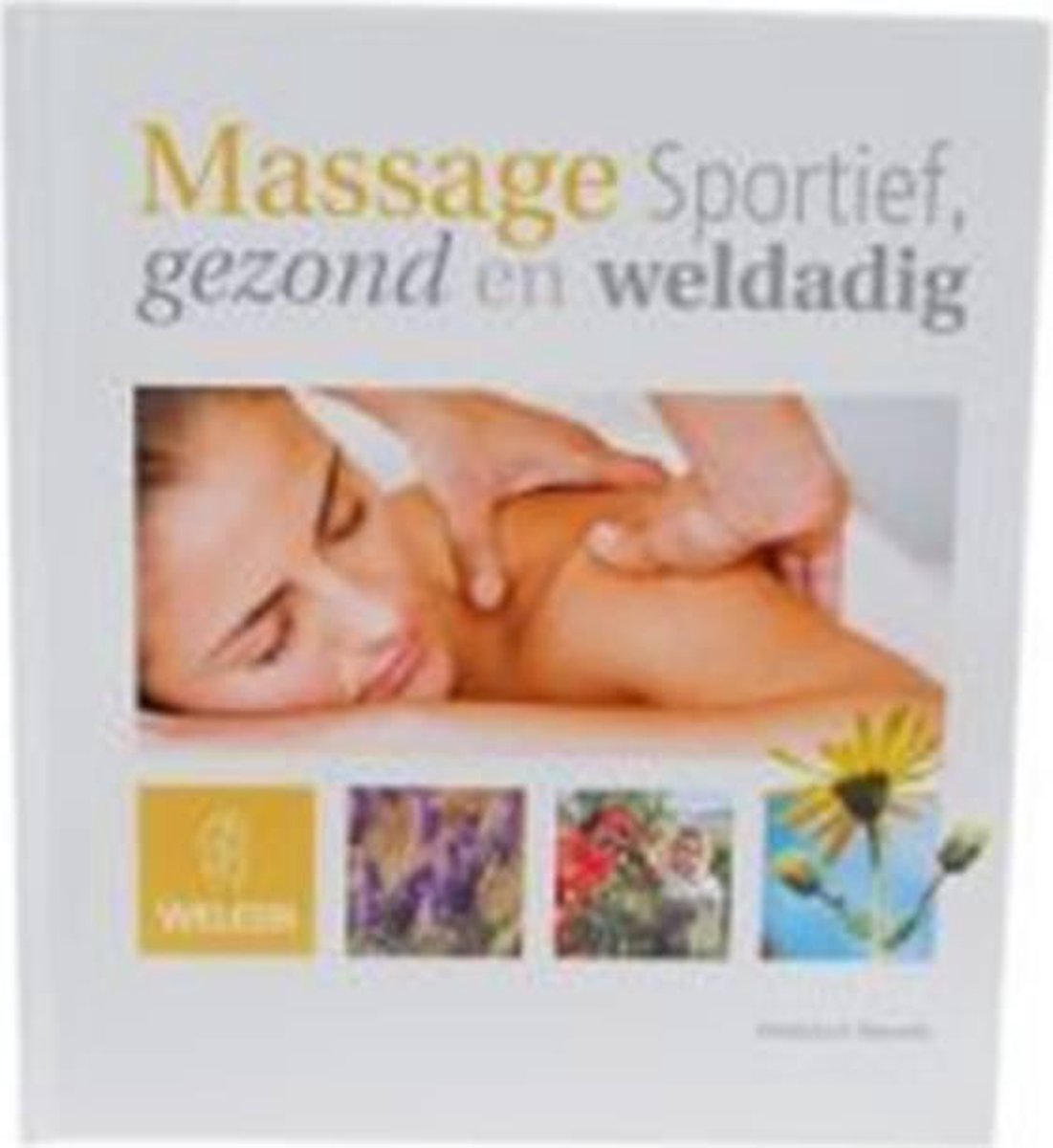 Massage : Sportief, gezond ...