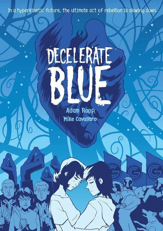Decelerate Blue (ebook), Adam Rapp | 9781250155108 | Boeken | bol