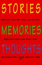Stories, Memories, Thoughts